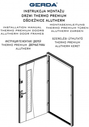 INSTALLATION INSTRUCTIONS FOR THERMO PREMIUM DOORS ALUTHERM FRAMES
