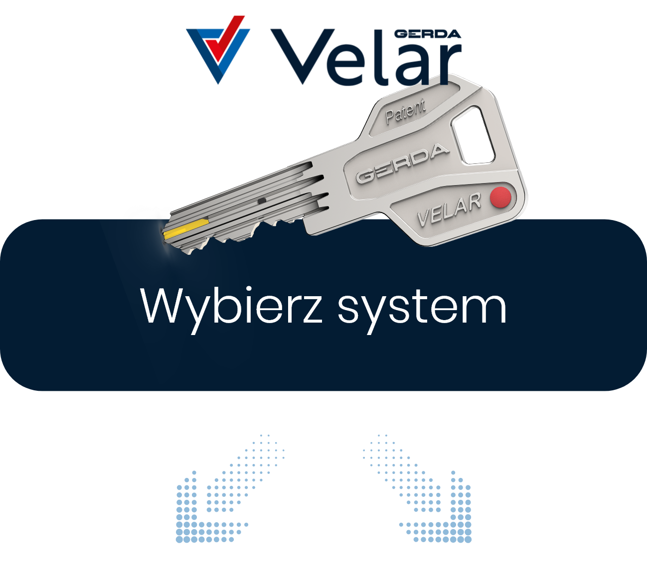 Velar - wybierz system